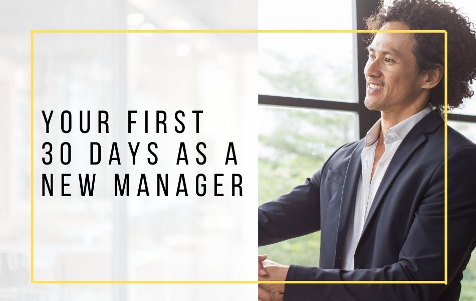 58. The first 30 days as a new manager_header image