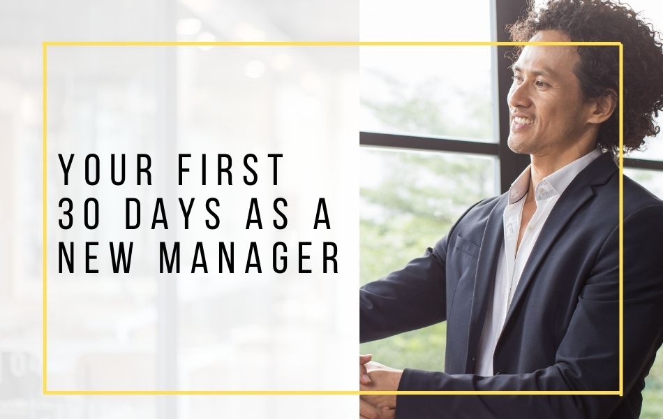 58. The first 30 days as a new manager_header image 58. The first 30 days as a new manager_header image