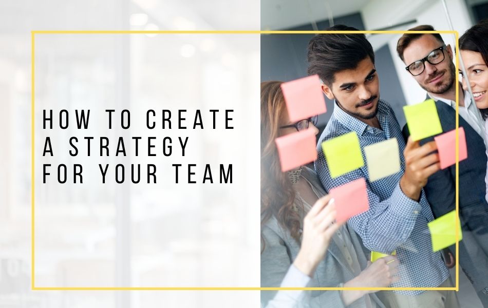How to Create a Strategy for Your Team_header image