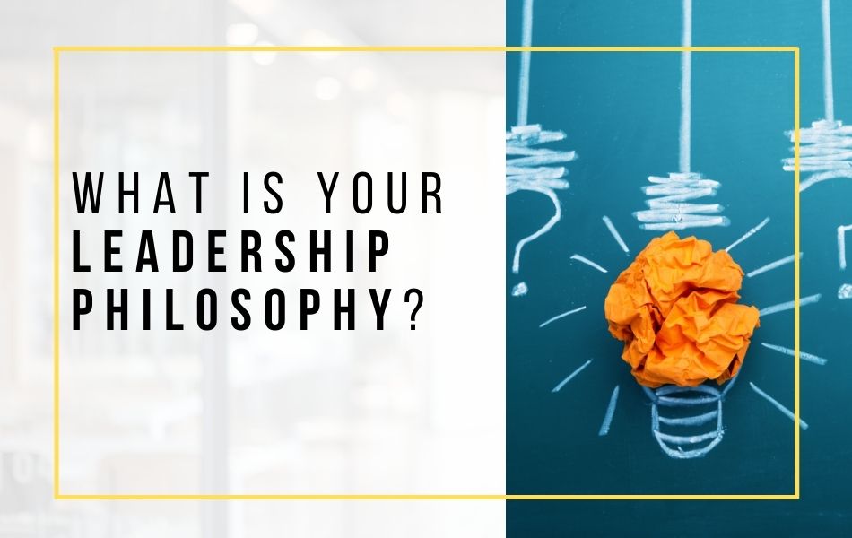 106. What is your leadership philosophy_header image 106. What is your leadership philosophy_header image