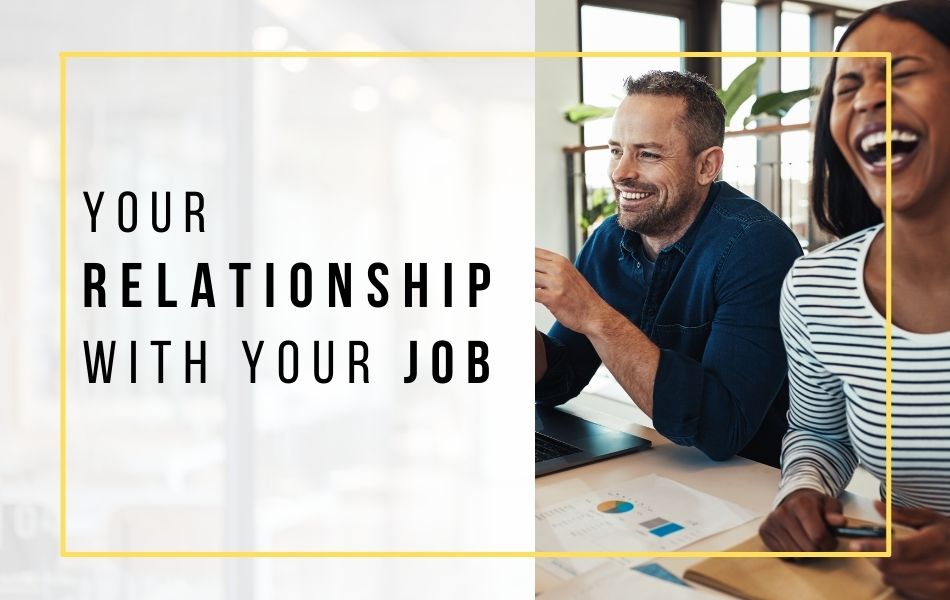 your-relationship-with-your-job-header-image your-relationship-with-your-job-header-image