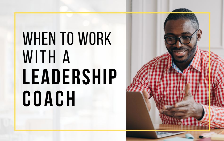 Ep128-when-to-work-with-a-leadership-coach-header-image