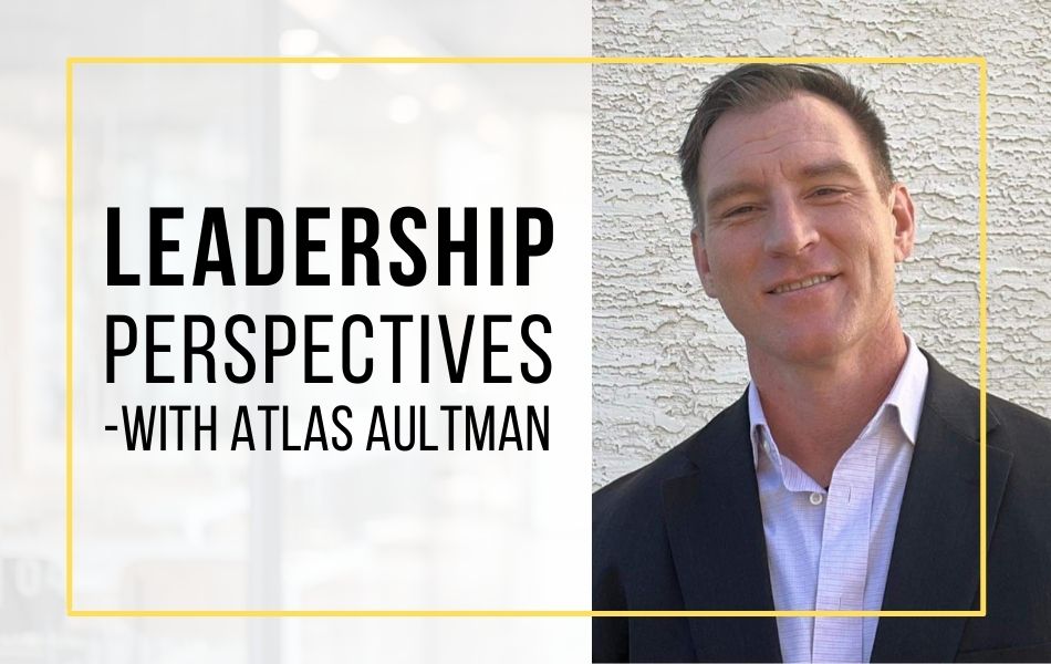 E151-Leadership-Perspectives-with-Atlas-Aultman-Header-Image