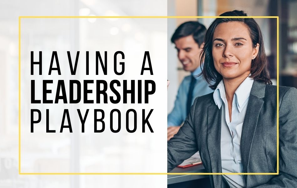 E152-having-a-leadership-playbook-header-image E152-having-a-leadership-playbook-header-image
