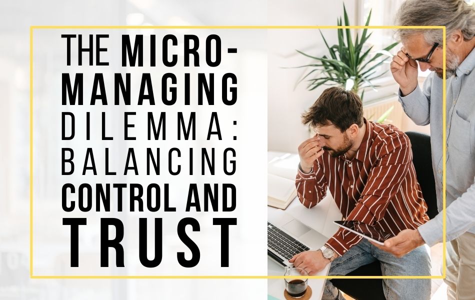 Ep153-the-micromanaging-dilemma-balancing-control-and-trust-header-image
