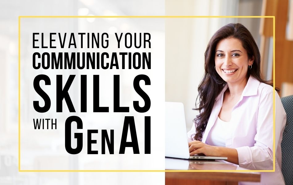 E205-Elevating Your Communication Skills with GenAI-Header Image