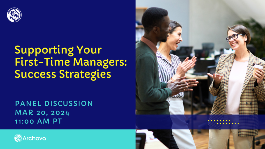 E206 - Panel Discussion - Supporting Your First-Time Managers - Success Strategies